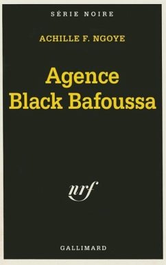 Agence Black Bafoussa - Ngoye, A.