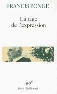 Rage de L Expression - Ponge, Francis