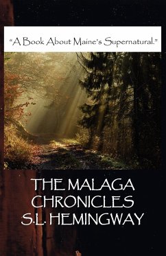 The Malaga Chronicles - Hemingway, S. L.