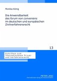Die Anwendbarkeit des "forum non conveniens" im deutschen und europäischen Zivilverfahrensrecht