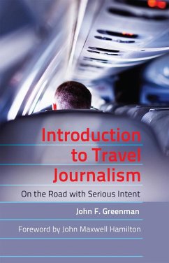 Introduction to Travel Journalism - Greenman, John F.