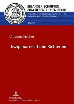 Disziplinarrecht und Richteramt - Fischer, Claudius