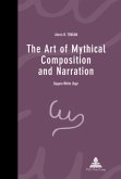 The Art of Mythical Composition and Narration