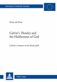 Calvin's "Theodicy"and the Hiddenness of God