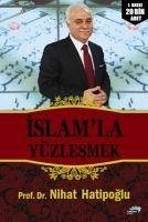 Islamla Yüzlesmek - Hatipoglu, Nihat