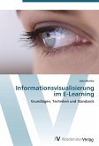 Informationsvisualisierung im E-Learning Informationsvisualisierung im E-Learning