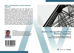 Hans J. Morgenthau and the Weimar Republic - Rösch, Felix