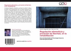 Regulación alimenticia y privación de libertad, en la rehabilitación