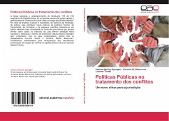 Políticas Públicas no tratamento dos conflitos - Spengler, Fabiana Marion;Bitencourt, Caroline M.;Turatti, Luciana
