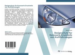 Designschutz für Karosserie-Ersatzteile von Kraftfahrzeugen - Lempe, Markus