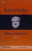 Aristóteles : ética a Nicómaco II