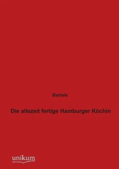 Die allezeit fertige Hamburger Köchin - Bartels