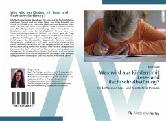 Was wird aus Kindern mit Lese- und Rechtschreibstörung? - Scholz, Katja