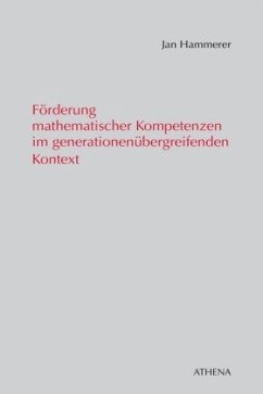 Förderung mathematischer Kompetenzen im generationenübergreifenden Kontext - Hammerer, Jan