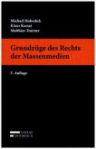 Grundzüge des Rechts der Massenmedien (f. Österreich)