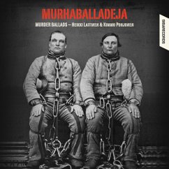 Murhaballadeja-Murder Ballads - Laitinen,Heikki/Pohjonen,Kimmo