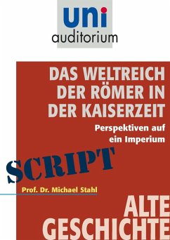 Das Weltreich der Römer in der Kaiserzeit (eBook, ePUB) - Stahl, Michael