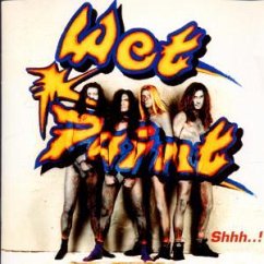 Shhh..! - Wet Paint