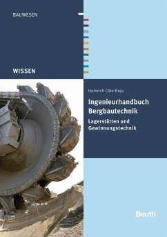 Ingenieurhandbuch Bergbautechnik - Buja, Heinrich-Otto