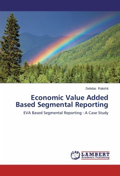 Economic Value Added Based Segmental Reporting - Rakshit, Debdas