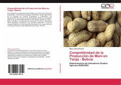 Competitividad de la Producción de Maní en Tarija - Bolivia