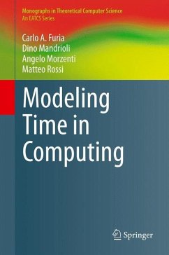 Modeling Time in Computing - Furia, Carlo A.;Mandrioli, Dino;Morzenti, Angelo