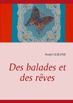 Des balades et des rêves - Lejeune, André