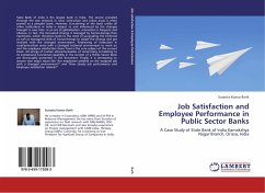 Job Satisfaction and Employee Performance in Public Sector Banks - Barik, Susanta Kumar