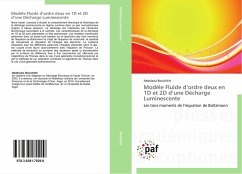 Modèle Fluide d¿ordre deux en 1D et 2D d¿une Décharge Luminescente