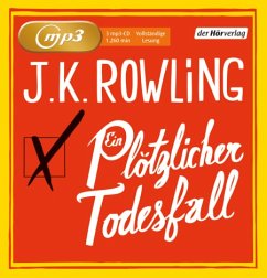 Ein plötzlicher Todesfall, 3 MP3-CD - Rowling, J. K.