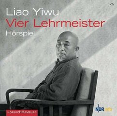 Vier Lehrmeister, 1 Audio-CD - Yiwu, Liao