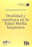 Oralidad y escritura en la Edad Media hispánica