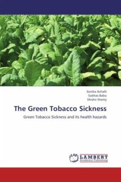 The Green Tobacco Sickness - Achalli, Sonika;Babu, Subhas;Shetty, Shishir