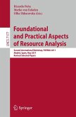 Foundational and Practical Aspects of Resource Analysis Foundational and Practical Aspects of Resource Analysis