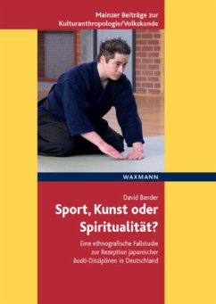 Sport, Kunst oder Spiritualität? - Bender, David