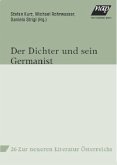 Der Dichter und sein Germanist