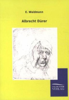 Albrecht Dürer - Waldmann, E.