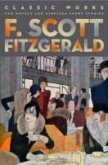 F. Scott Fitzgerald: Classic Works