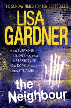 The Neighbour (Detective D.D. Warren 3) - Gardner, Lisa