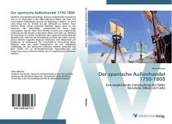 Der spanische Außenhandel 1750-1800 - Wiecker, Niels