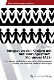 Integration von Kindern mit Autismus-Spektrum-Störungen (ASS)