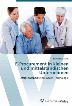 E-Procurement in kleinen und mittelständischen Unternehmen - Engellandt, Heiner