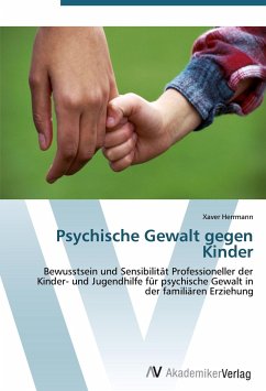 Psychische Gewalt gegen Kinder - Herrmann, Xaver