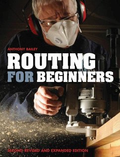 Routing for Beginners: Second Revised and Expanded Edition - Bailey, Anthony