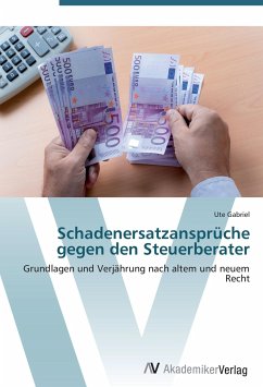 Schadenersatzansprüche gegen den Steuerberater