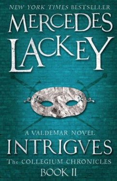 Collegium Chronicles, Vol. 2 - Intrigues - Lackey, Mercedes