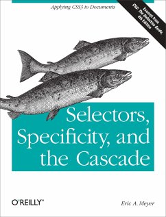 Selectors, Specificity, and the Cascade - Meyer, Eric