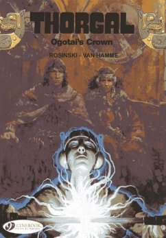 Thorgal Vol. 13: Ogotais Crown - Hamme, Jean van