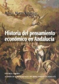 Historia del pensamiento económico en Andalucía - Martín Rodríguez, Manuel