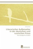Literarischer Außenseiter in der deutschen und russischen Prosa